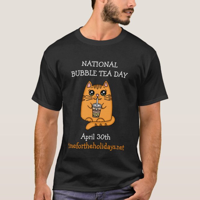 Nationaler Bubble Tea Day - 30. April T-Shirt (Vorderseite)