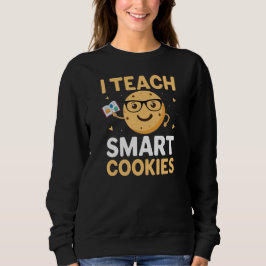 Nationaler Cookie-Tag, ich lehre Smart Cookies Sweatshirt