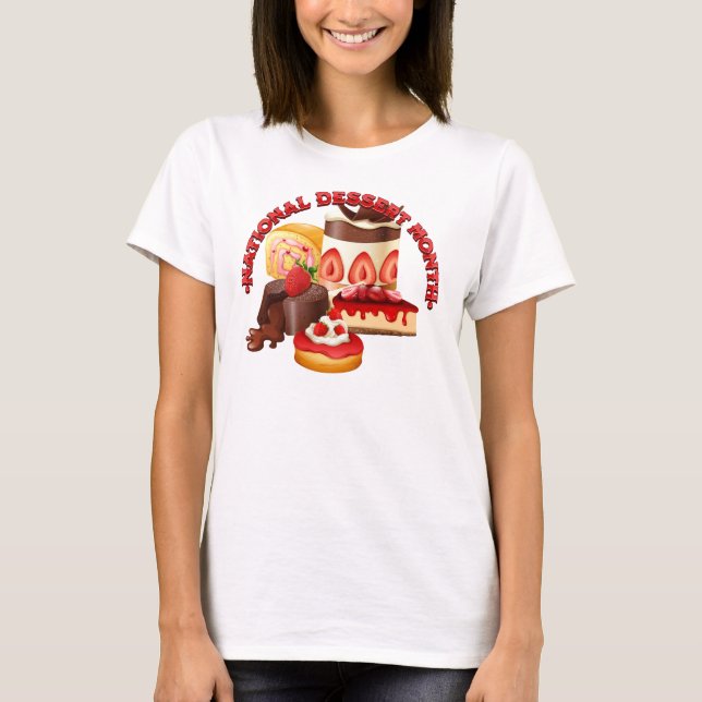 Nationaler Dessertmonat T-Shirt (Vorderseite)