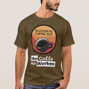Nationaler Kaffeetag 29. September T-Shirt
