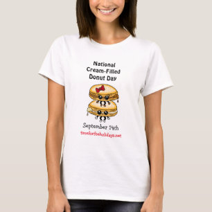 Nationaler Tag der cremegefüllten Donuts - 14. Sep T-Shirt