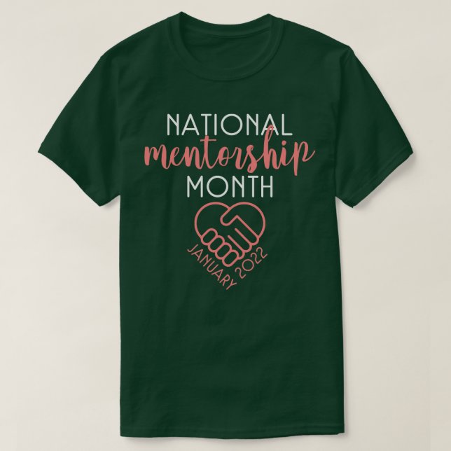 Nationales Mentorship Monat Januar Mentor Lehrer I T-Shirt (Design vorne)