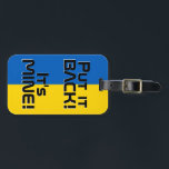 Nationalflagge Funny Patriotic Gepäckanhänger<br><div class="desc">Die Nationalflagge der Ukraine Funny Patriotic Gepäck Tag mit der Ukraine nationalen Fahne Farben, die die Vorderseite des Tags bedecken. Witziger Text "Legen Sie es zurück! Es ist MINE" ist über die Flaggenfarben geschrieben. Der Text kann mit der Funktion "Anpassen!" vollständig angepasst werden. Die andere Seite des Tags ist für...</div>
