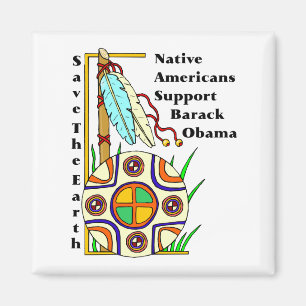 NATIVE AMERIKANER UNTERSTÜTZEN BARACK OBAMA MAGNET