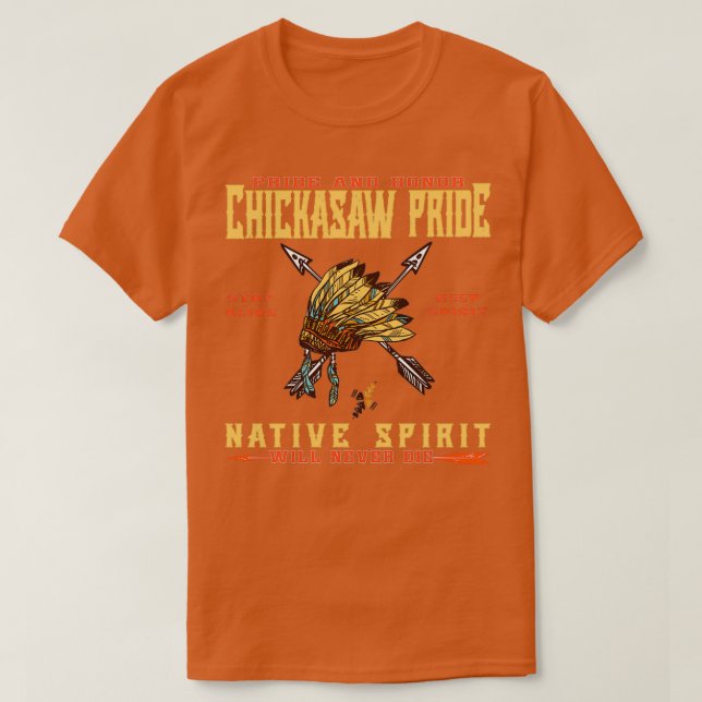 NATIVE AMERIKANISCHE CHICKASAW PRIDE SPIRIT  T-Shirt (Design vorne)