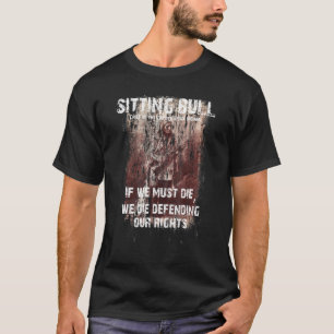 Native Amerikanische Ureinwohner Sitting Bull Siou T-Shirt