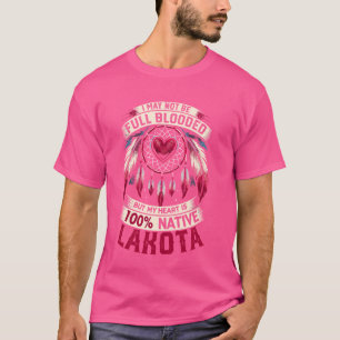Native Lakota Dakota Native Amerikanische Ureinwoh T-Shirt