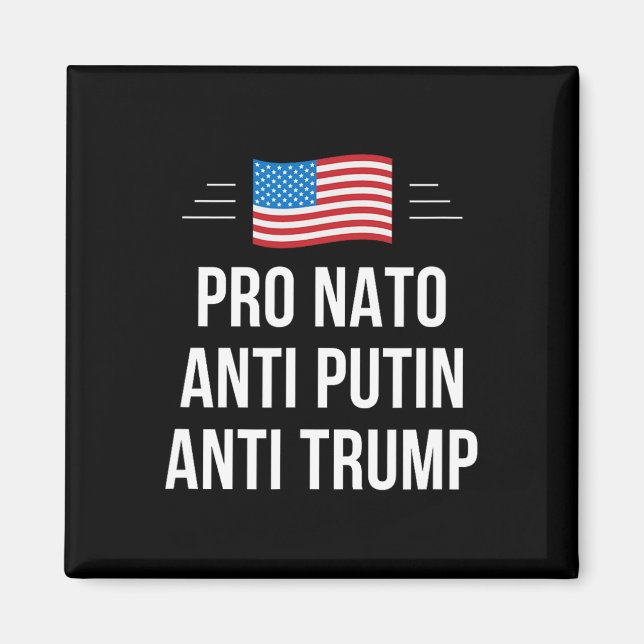Nato - Putin - Anti Trump - Magnet (Vorne)
