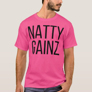 Natty Gainz Steroid Free Gym und Bodybuilding T-Shirt