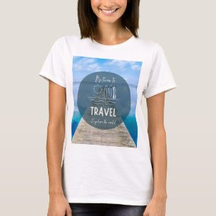 Natur Es ist Zeit für Reisekostenerstattungen T-Shirt