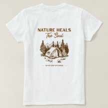 Natur heilt die Seele Camping T-Shirt