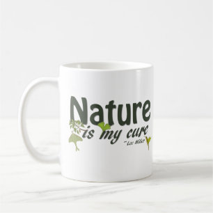 Natur ist mein Heilmittel Zitat Tasse