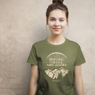 Natur, Kaffee und Bücher T-Shirt