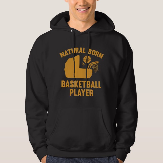 Natural Geboren Basketball Player Hoodie (Vorderseite)