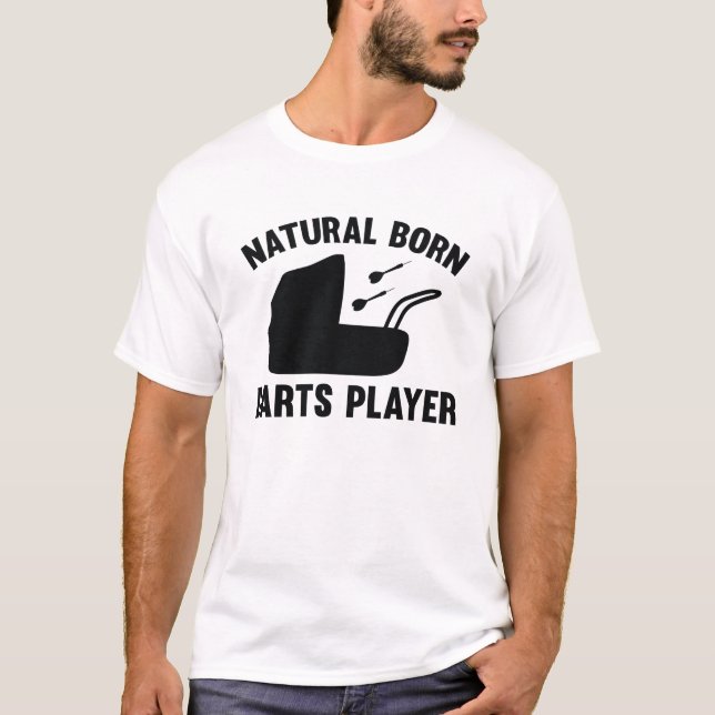 Natural Geboren Darts Player T-Shirt (Vorderseite)