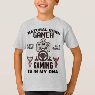 Natural Geboren Gamer T-Shirt