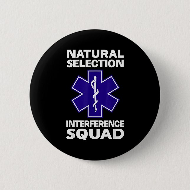 Natural Selection Interference Squad Paramedic Fun Button (Vorderseite)