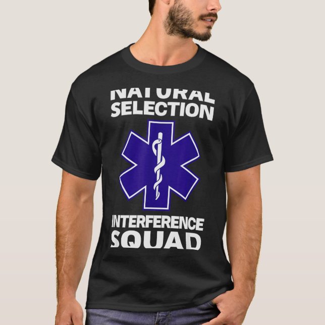 Natural Selection Interference Squad Paramedic Fun T-Shirt (Vorderseite)