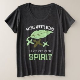 "Nature Always Wears" Leaf  Große Größe T-Shirt