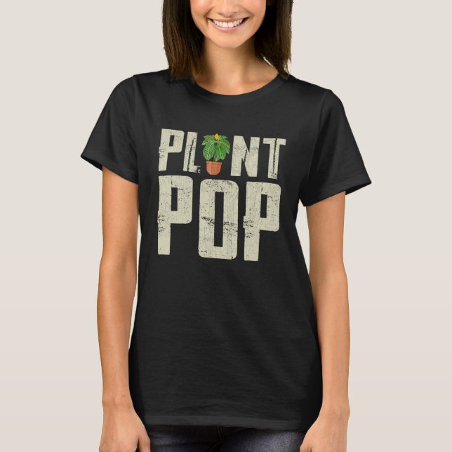 Nature Botanical Gardener Plant Pop Gardening T-Shirt (Vorderseite)