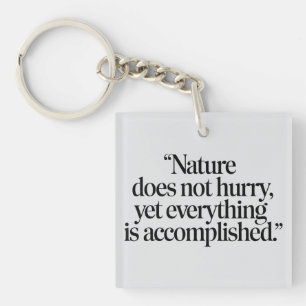 "Nature Does Not Hurry" - Citation Zen Inspirante