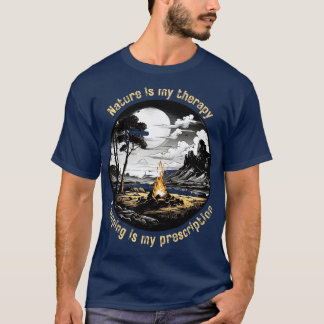 Nature Is my Therapy Camping ist mein Rezept 1 T-Shirt