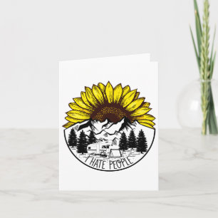 Nature Sunflower Camping Funny Outdoor I Hate Peo Karte
