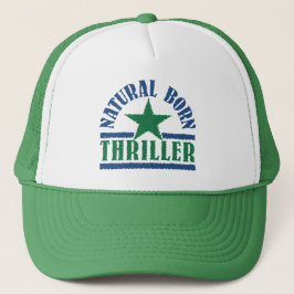 Naturel Born Thriller casquette