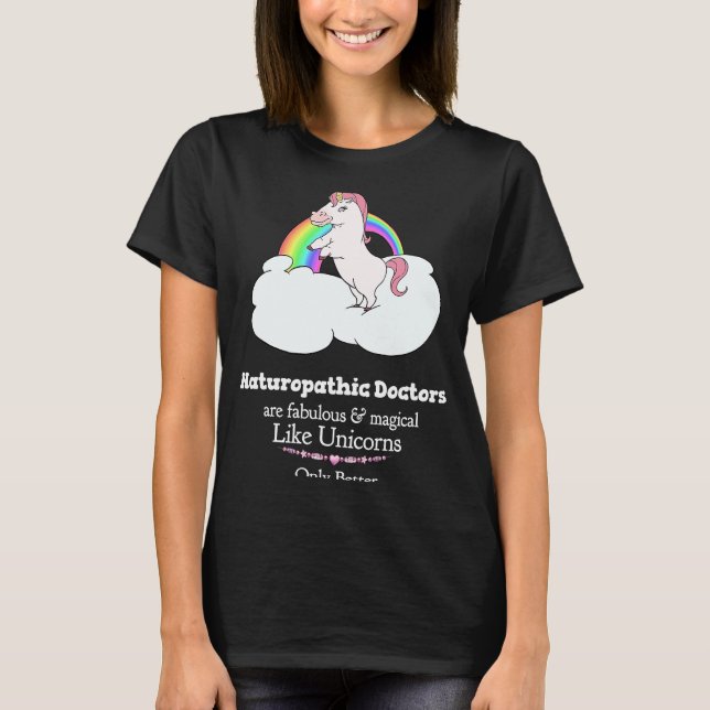 Naturheilmittel sind magisch wie Einhörner T-Shirt (Vorderseite)