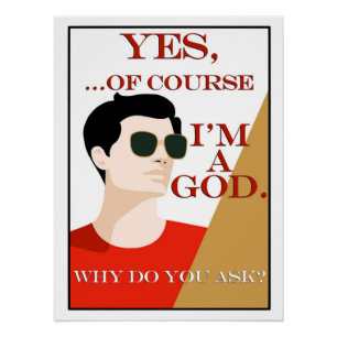 Natürlich bin ich ein Gott Retro Vintage junger Ma Poster