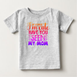 Natürlich bin ich Niedlich... Baby T-shirt