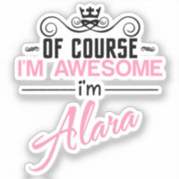 Natürlich bin ich Phantastisch, Alara zu sein