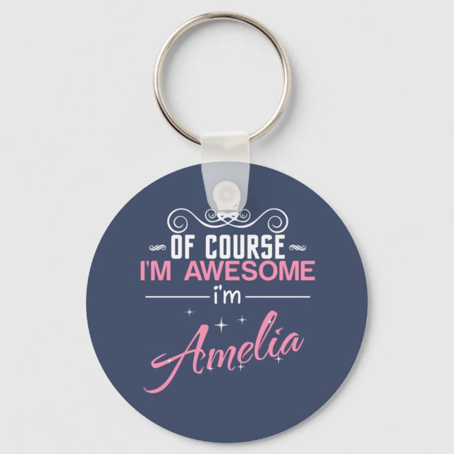 Natürlich bin ich Phantastisch, Amelia zu sein Schlüsselanhänger (Vorderseite)