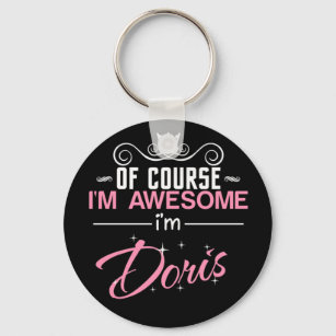 Natürlich bin ich Phantastisch, Doris zu sein Schlüsselanhänger