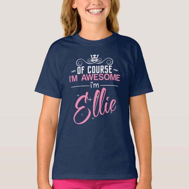 Natürlich bin ich Phantastisch, Ellie zu sein T-Shirt (Vorderseite)