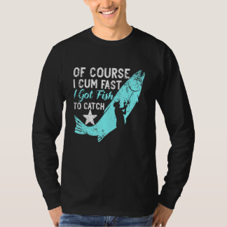 Natürlich bin ich schnell Got Fisch zu fangen Aqua T-Shirt