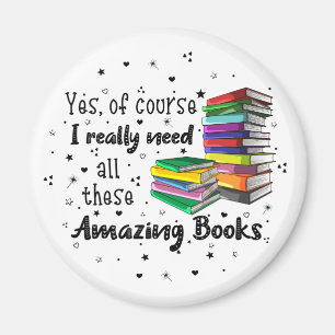 Natürlich brauche ich diese Phantastischen Bücher Magnet