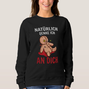 Natürlich denke ich an Sie Vodoo Puppe Wudo Voodoo Sweatshirt