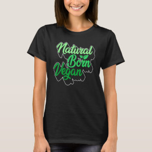 Natürlich geborene vegane Veganer-Mutter Veggie-Pl T-Shirt