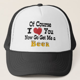 Natürlich habe ich dich Liebe Truckerkappe