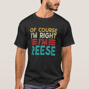 NATÜRLICH HABE ICH RECHT, ICH BIN REESE T-Shirt Lu
