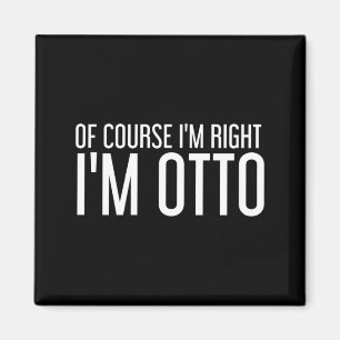 Natürlich habe ich recht Otto Lustiger personalisi Magnet