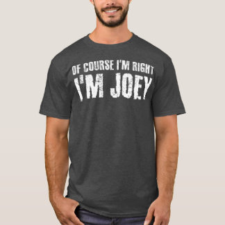 NATÜRLICH IM RICHTIGEN IM JOEY Funny Personalisier T-Shirt