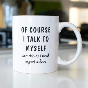 Natürlich rede ich mit mir selbst Lustige Zitate Kaffeetasse