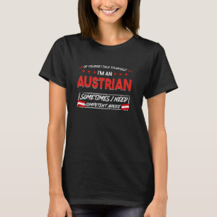 Natürlich spreche ich mit mir selbst, ich bin Öste T-Shirt