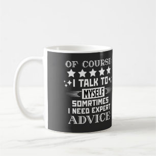 Natürlich spreche ich mit mir selbst kaffeetasse