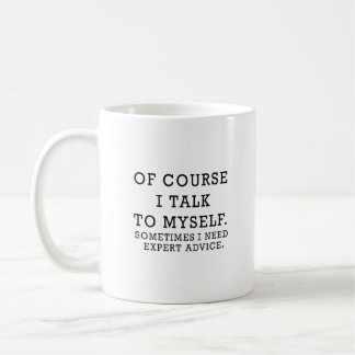 Natürlich spreche ich mit mir selbst lustige Kaffe Kaffeetasse