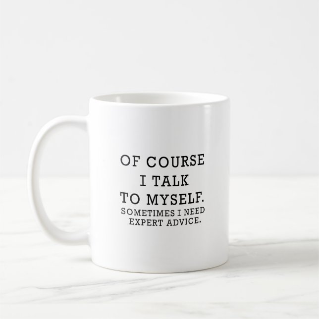 Natürlich spreche ich mit mir selbst lustige Kaffe Kaffeetasse (Links)