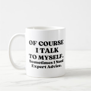 Natürlich spreche ich mit mir selbst, manchmal bra kaffeetasse