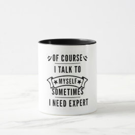 Natürlich spreche ich mit mir selbst manchmal brau tasse